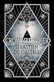 Crownbreaker (Spellslinger Book 6) by Sebastien de Castell