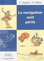 La  navigation cent périls