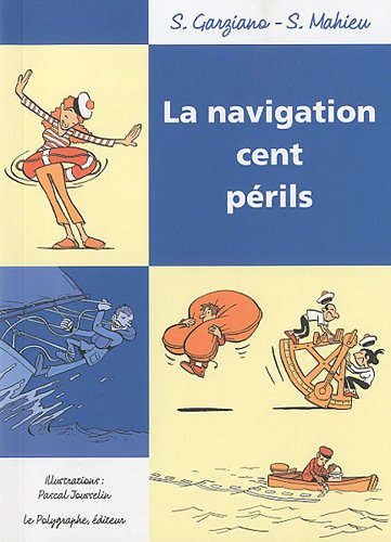 La  navigation cent périls
