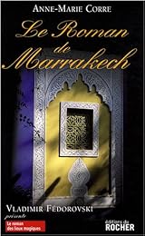 Le  roman de Marrakech