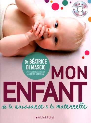 Mon enfant de la naissance à la maternelle (1CD audio) by Béatrice Di Mascio, Herma Kervran