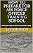 How to Prepare for Air Force Officer Training School: What you need to know to succeed at OTS