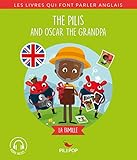 The Pilis and Oscar the Grandpa: La famille by 