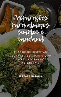 Livro Almoços simples e saudáveis: receitas veganas e saudáveis