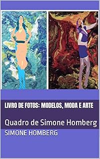 Livro Livro de fotos: modelos, moda e arte: Quadro de Simone Homberg