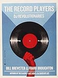 The Record Players: DJ Revolutionaries