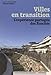 Villes en transition : L'expérience partagée des écocités by