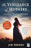 The Vengeance of Mothers: The Journals of Margaret