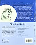 Image de Siberian Husky / Siberian Husky (Nuevas guías perros de raza / New Guidelines Breed Dogs) (Spanish Edition)