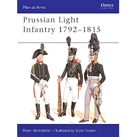 Prussian Light Infantry 1792–1815 (Men-at-Arms Book 149) book cover Prussian Light Infantry 1792–1815 (Men-at-Arms Book 149) book cover