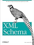 XML Schema: The W3C's Object-Oriented Descriptions for XML cover