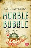 Front cover for the book Hubble Bubble by Jane Lovering