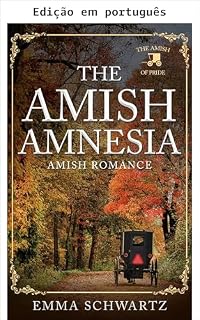 Livro A amnésia amish (Os amish de Pride Livro 4)