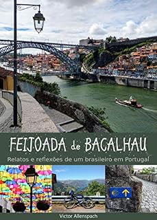 Livro Feijoada de Bacalhau: Relatos e reflexões de um brasileiro em Portugal