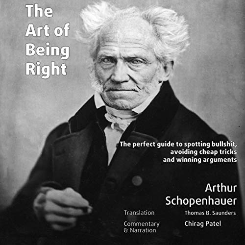 [D.O.W.N.L.O.A.D] The Art of Being Right: The Perfect Guide to Spotting Bullshit, Avoiding Cheap Tricks and Winning Ar WORD