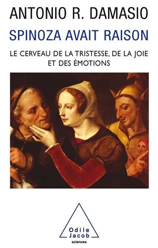 Spinoza avait raison