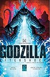 GODZILLA AFTERSHOCK VARIANT: Exclusive Art Adams Cover by 