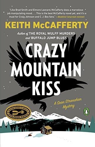 Crazy Mountain Kiss: A Sean Stranahan Mystery