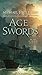 Age of Swords: Book Two of The Legends of the First Empire