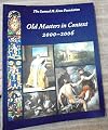 Old Masters in Context 2000-2006