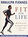 Fit for Life: Reach Your Personal Best - And Stay There