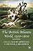 The British Atlantic World, 1500-1800