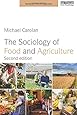 The Sociology of Food and Agriculture (Earthscan Food and Agriculture)