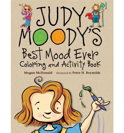 Judy Moody's Best Mood Ever Coloring and Activity Book