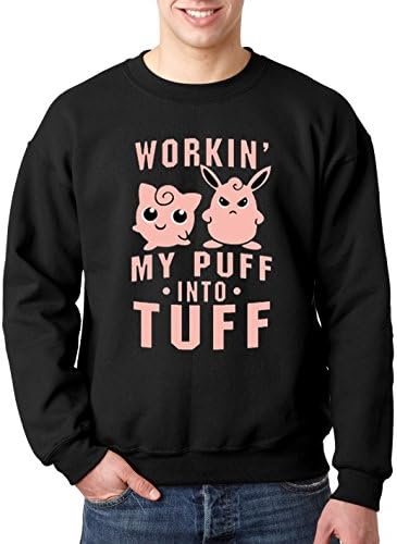 allwitty 1020 - Crewneck Workin My Puff Into Tuff Jigglypuff Wigglytuff Pokemon Unisex Pullover Sweatshirt Medium Black