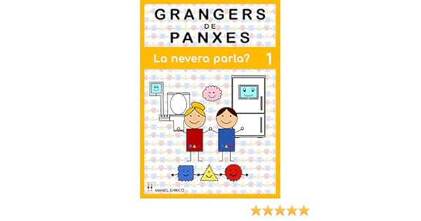 GRANGERS DE PANXES: 1. La nevera parla? (Catalan Edition ...
