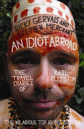 #36 — An Idiot Abroad: The Travel Diaries of Karl Pilkington