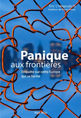 Panique aux frontières
