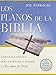Los planos de la Biblia: Una guia catolica para entender y acoger la Palabra de Dios (Toolbox Series) (Spanish Edition)