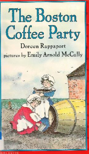 The Boston Coffee Party 0439384869 Book Cover