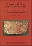 Economics of Religion in the Mycenaean World: Resources Dedicated to Religion in the Mycenaean Palac by