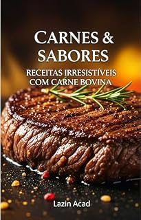 Livro Carnes & Sabores: Receitas Irresistíveis com Carne Bovina