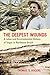 The Deepest Wounds: A Labor and Environmental History of Sugar in Northeast Brazil