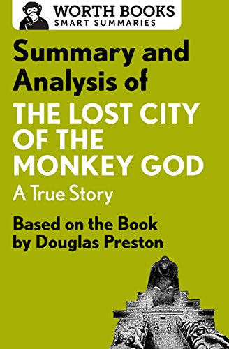 D0wnl0ad Summary and Analysis of The Lost City of the Monkey God: A True Story: Based on the Book by Douglas<br />[W.O.R.D]