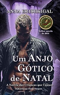 Livro Um Anjo Gotico de Natal (Edicao portuguesa): Um romance de "Crianças dos Caídos" (Filhos dos Caídos Livro 3)
