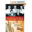 Pandora's DNA: Tracing the Breast Cancer Genes Through History, Science, and One Family Tree