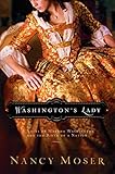 Washington's Lady (Women of History Book 2) by Nancy Moser