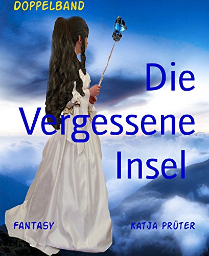 Die Vergessene Insel: Doppelband (German Edition)