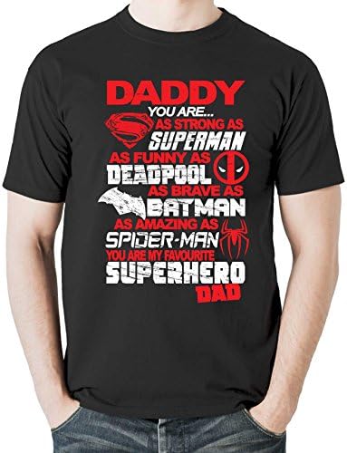 Dad You are My Super Hero Superman Deadpool Batman T Shirt Blk