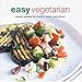 Easy Vegetarian: Simple recipes for brunch, lunch, and dinner