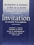 Workbook/Lab Manual for Invitation au monde francophone, 2nd (English and French Edition)