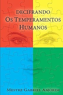 Livro Decifrando os Temperamentos Humanos
