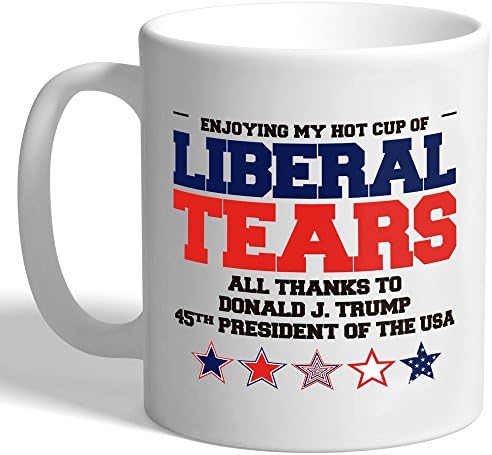 Limited Edition Hot Cup of Liberal Tears Coffee Mug 11oz 45 President Donald Trump Tea Cup GOP USA Republican Novelty Funny Conservative Patriot MAGA Mug