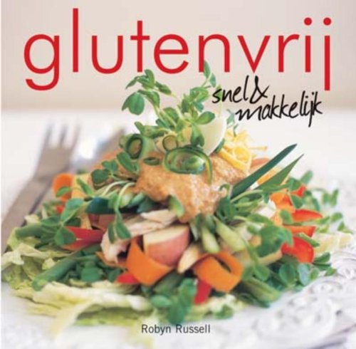 Glutenvrij koken: snel & makkelijk
