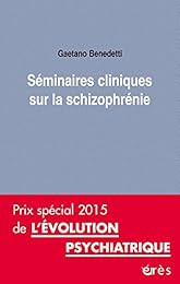 Séminaires cliniques sur la schizophrénie