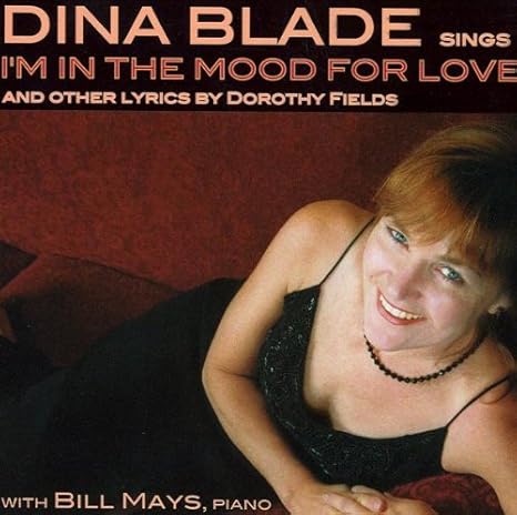 Blade Dina I M In The Mood For Love Amazon Com Music